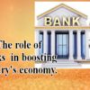 The role of banks